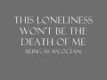 This Loneliness Won't Be the Death of Me ...