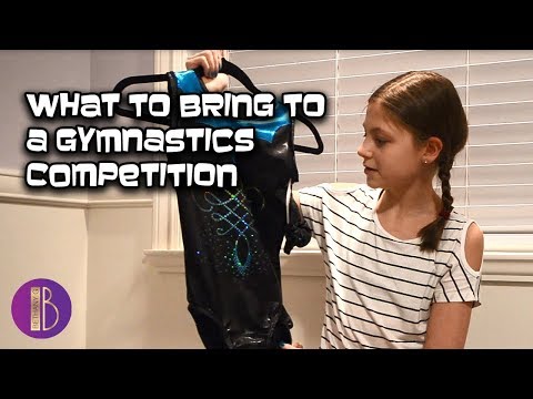 What I Bring To A Gymnastics Competition | Bethany G