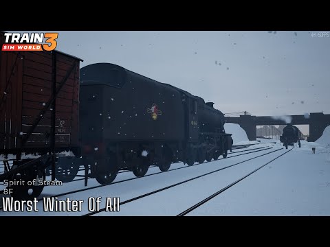 Worst Winter Of All - Spirit of Steam - 8F - Train Sim World 3