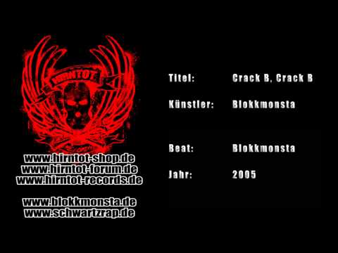 Crack B, Crack B - Blokkmonsta (2005)