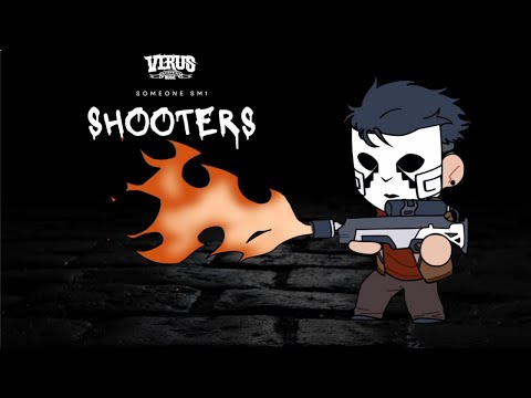Someone SM1 - Shooters [AUDIO]