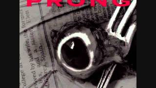 Prong - Not Of This Earth