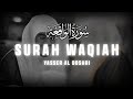 Soothing Recitation Of Surah Waqiah By Yasser Al Dosari MUST WATCH