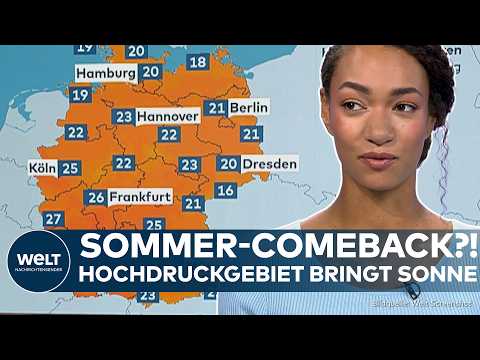 WETTER: Hochdruck bringt Sonne nach Deutschland – bis 30 Grad, doch Gewitter bremsen den Sommer