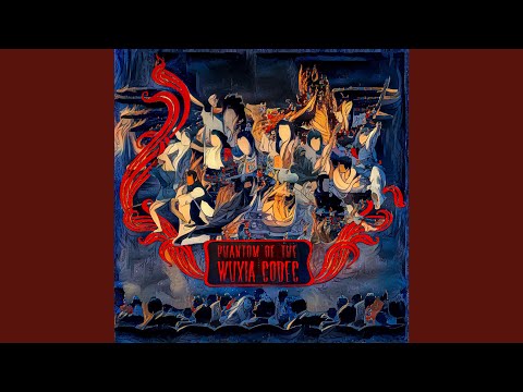 Video thumbnail for Phantom of the Wuxia Codec