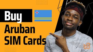 How to Buy a SIM Card in Aruba in 6 Steps 🇦🇼 - SIM Cards for 26.50 AWG/14.70 USD/12.20 EUR