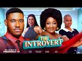 THE INTROVERT CHIDI DIKE EBELE OKARO NAOMI ARINZE JOY CHRIS 2025 LATEST NIGERIAN MOVIE