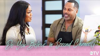 Do You Believe in Second Chances? X Sarah Jakes Roberts and Touré Roberts