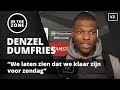 Dumfries over Ajax: ‘We laten zien dat we klaar zijn voor zondag’
