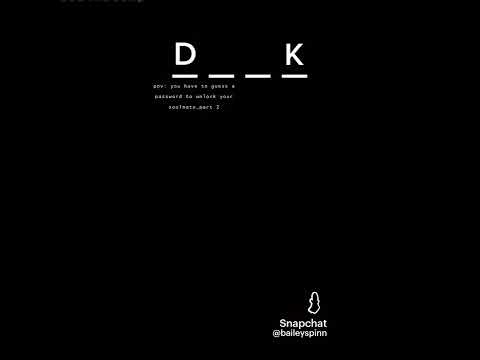 #POV you have to guess a password to find your soulmate… part 2