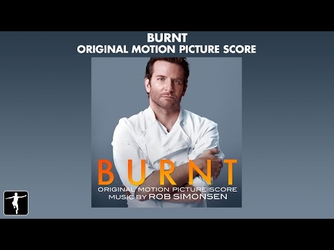 Burnt - Rob Simonsen - Score Preview (Official Video)