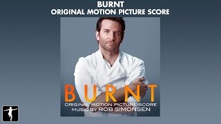 Burnt - Rob Simonsen - Score Preview (Official Video)