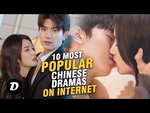 Top 10 Most Popular Chinese Dramas on the Internet 2024