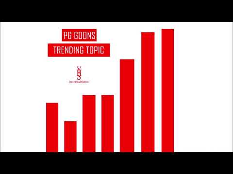 P.G Goons - Trending Topic (Prod. By Psl Beats) 2019 Bouyon