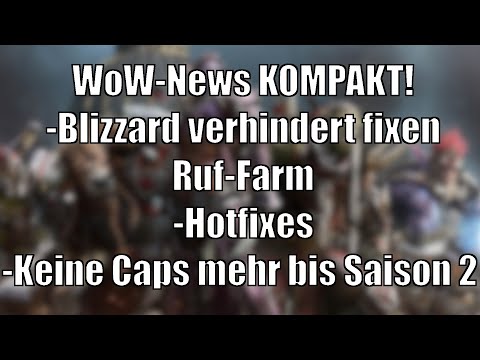 WoW-News: Korthia-Ruf-Farm "gestrichen" - Hotfixes - Keine Caps bis Saison 3 - Legion-Raid-Tuning...
