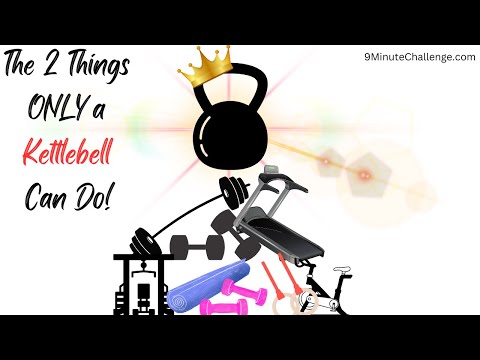 The 2 Things a Kettlebell Can Do That NO OTHER Piece of Equipment Can | 9MinuteChallenge.com