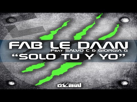 Fab Le Daan Ft. Salvo C & Giorgia G - Solo Tu Y Yo (Video Cover)