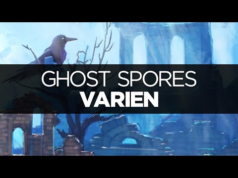 [LYRICS] Varien - Ghost Spores (ft. Laura Brehm)
