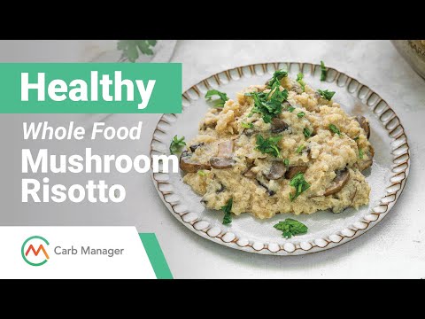 Healthy Whole Food Mushroom Risotto Recipe