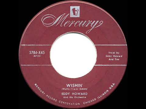 1952 HITS ARCHIVE: Wishin’ - Eddy Howard