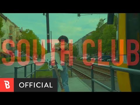 [M/V] Nam Taehyun(남태현)(South Club) -  Dirty House(더러운 집)