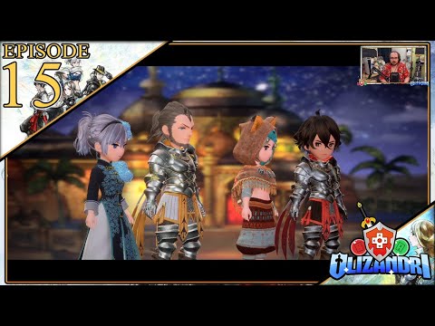 Bravely Default 2 - Dag's Treasure & The Raid Of Bernard's Mansion - Episode 15