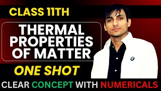 Thermal Properties of Matter | One Shot Revision | Class 11 Physics | Complete Concepts + Numericals