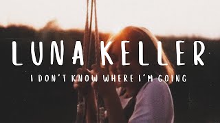 I Don't Know Where I'm Going (Radio Cut) Music Video