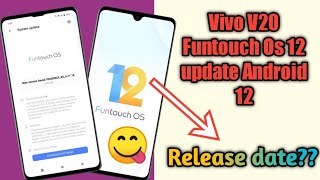 Vivo V20 Funtouchos 12 update Android 12 |Vivo V20 Funtouchos 12 update release date??