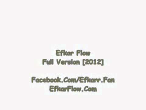 Efkar Flow [ 2012 Full Version ]