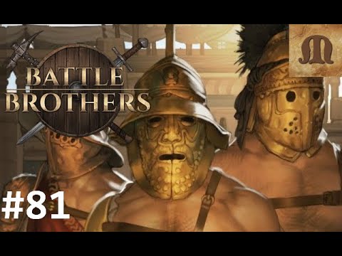 Let's Play Battle Brothers - Blazing Deserts - p.81 (Expert)
