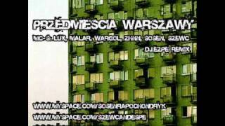 PRZEDMIEŚCIA WARSZAWY EZPE RMX feat. LUX_MALAR_WARGOL_ZHNN_SOSENO_MC-SZEWC