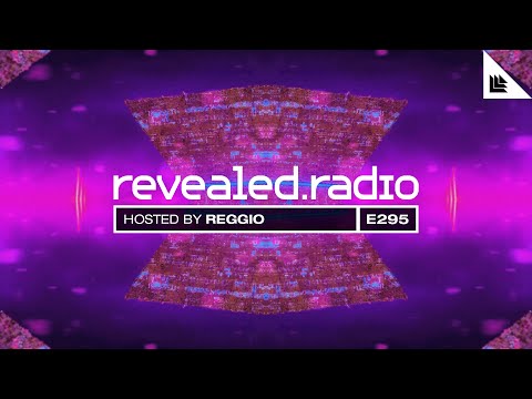 Revealed Radio 295 - REGGIO