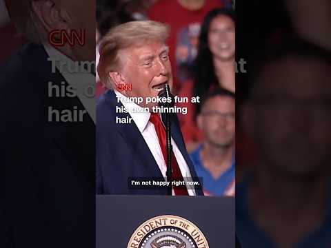 Trump pokes fun at his own thinning hair