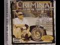 Mr. Criminal "Nothin Like Cali Rollin"
