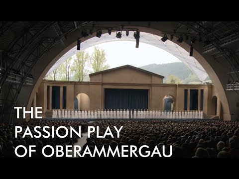 The Oberammergau Passion Play 2022 - Short version