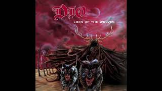 Dio - Lock Up The Wolves (HQ)