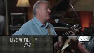 Live With... Ralph McTell