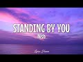 Nish - Standing By You (Lyrics) Duniyaa Cover