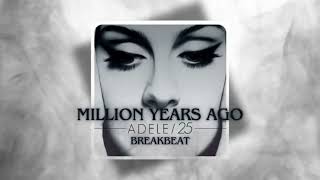 Download lagu MILLION YEARS AGO - BREAKBEAT (MAULANARICKY✘ REMIX) mp3