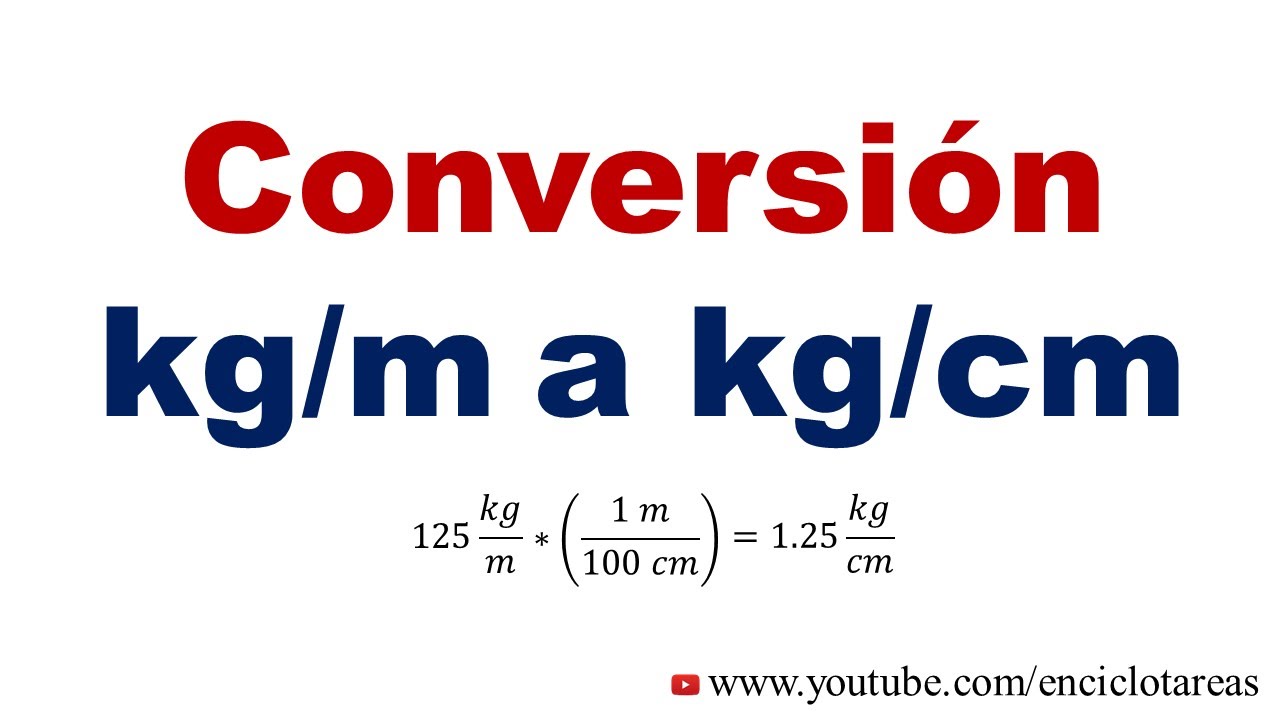 Convertir de kg/m a kg/cm