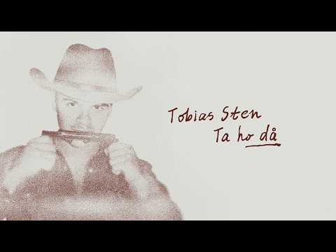 Ta Ho Då - Tobias Sten