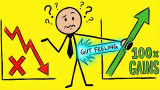 Your Gut Knows Which Investment Will 100x Before You Do