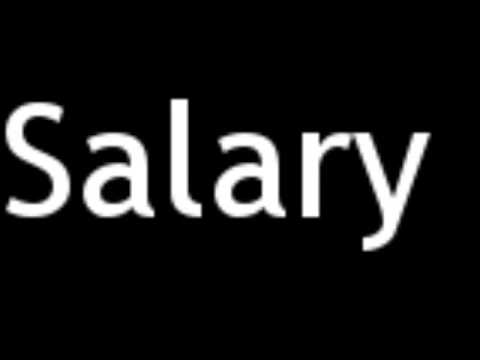 How To Pronounce Salary