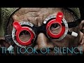 THE LOOK OF SILENCE [Teaser trailer] In Theaters July 2015
