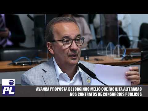 PL-TV: Avança proposta de Jorginho Mello que facilita alteração nos contratos de consórcios públicos