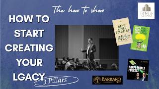 How To Start Creating Your Legacy