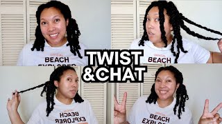 CHAT and TWIST - LIFE UPDATES