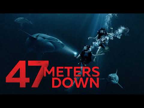 47 Meters Down 2017 Soundtrack