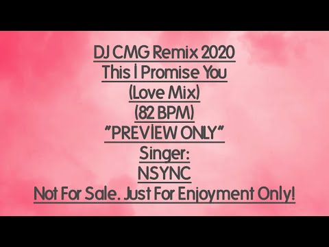 NSYNC - This I Promise You(Love Remix)(82 BPM)(Demo Only)